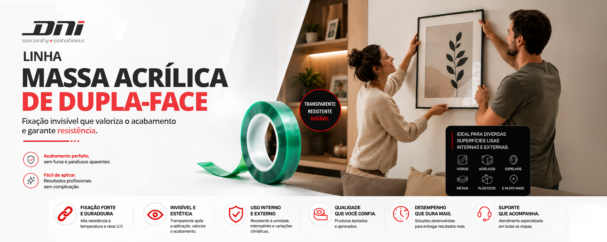 Linha Massa Acrílica de dupla-face